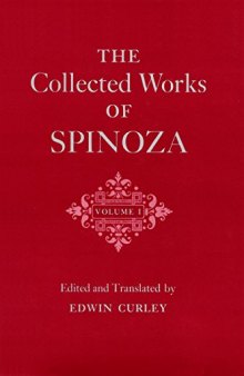 The Collected Works of Spinoza, Volume I