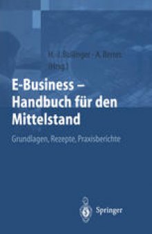 E-Business — Handbuch für den Mittelstand: Grundlagen, Rezepte, Praxisberichte