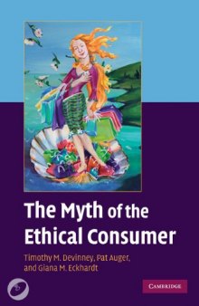 The Myth of the Ethical Consumer