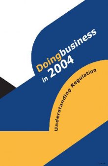 Doing Business in 2004: Understanding Regulation