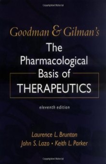 Goodman & Gilman's The Pharmacological Basis of Therapeutics, Eleventh Edition (Goodman and Gilman