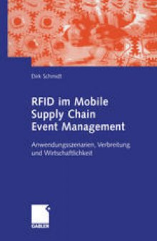 RFID im Mobile Supply Chain Event Management: Anwendungsszenarien, Verbreitung und Wirtschaftlichkeit