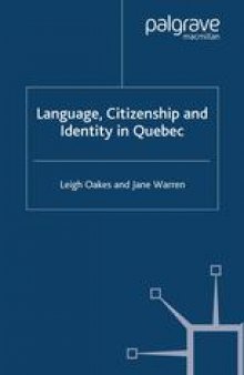 Language, Citizenship and Identity in Quebec