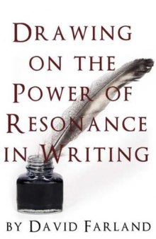 Drawing on the Power of Resonance in Writing