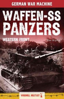Waffen-SS Panzers  The Western Front