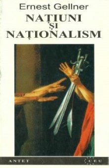 Natiuni si nationalism. Noi perspective asupra trecutului