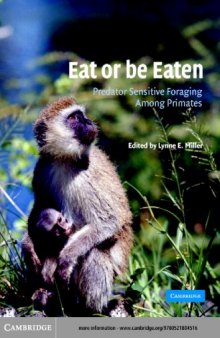 Eat or be eaten : predator sensitive foraging among primates