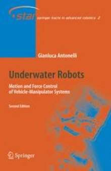Underwater Robots – 2nd Edition: Motion and Force Control of Vehicle-Manipulator Systems