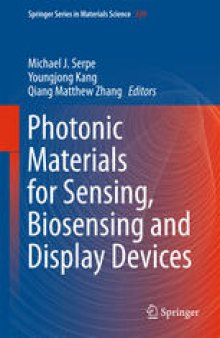 Photonic Materials for Sensing, Biosensing and Display Devices