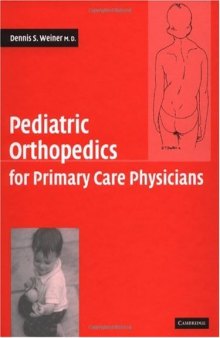 Pediatric Orthopedics For Primary Care Physicians 2Nd