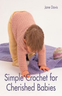Simple Crochet for Cherished Babies