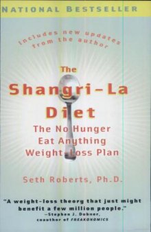 The Shangri-La Diet: The No Hunger Eat Anything Weight-Loss Plan  