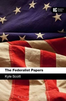 The Federalist Papers: A Reader's Guide