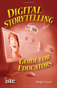 Digital Storytelling Guide for Educators