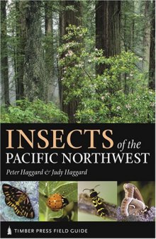 Insects of the Pacific Northwest (Timber Press Field Guides)  