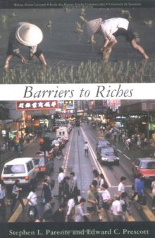 Barriers to Riches (Walras-Pareto Lectures)