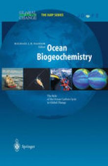 Ocean Biogeochemistry: The Role of the Ocean Carbon Cycle in Global Change