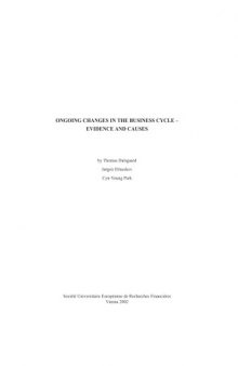 Ongoing Changes in the Business Cycle: Evidence and Causes