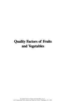 Quality Factors of Fruits and Vegetables. Chemistry and Technology