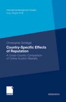 Country-Specific Effects of Reputation: A Cross-Country Comparison of Online Auction Markets