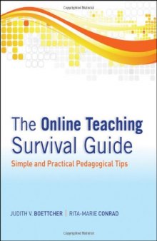 The Online Teaching Survival Guide: Simple and Practical Pedagogical Tips