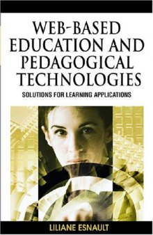 Web-Based Education and Pedagogical Technologies: Solutions for Learning Applications