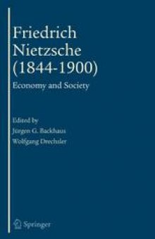 Friedrich Nietzsche (1844–1900): Economy and Society