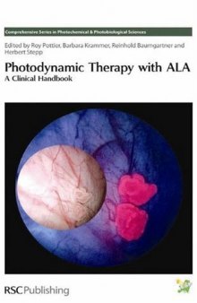 Photodynamic Therapy with ALA: A Clinical Handbook