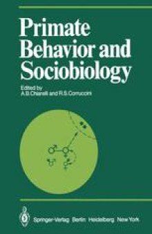 Primate Behavior and Sociobiology: Selected Papers (Part B) of the VIIIth Congress of the International Primatological Society, Florence, 7–12 July, 1980