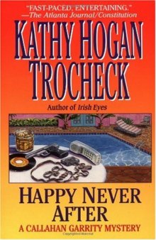 Happy Never After : A Callahan Garrity Mystery