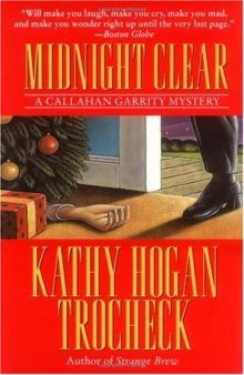 Midnight Clear: A Callahan Garrity Mystery (Callahan Garrity Mysteries)