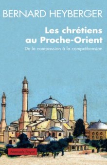 Les chrétiens au Proche-Orient