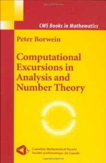 Computational excursions in analysis and number theory