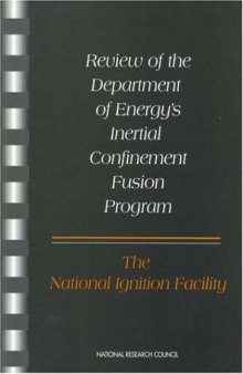 Review of the DOE's ICF Program: the National Ignition Facility