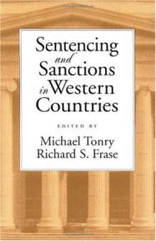 Sentencing and Sanctions in Western Countries (Studies in Crime & Public Policy)