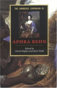 The Cambridge Companion to Aphra Behn (Cambridge Companions to Literature)