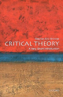 Critical Theory: A Very Short Introduction (Very Short Introductions)  