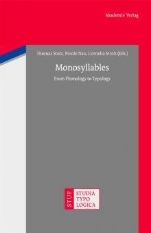 Monosyllables: From Phonology to Typology
