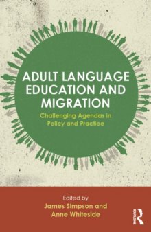 Adult Language Education and Migration: Challenging agendas in policy and practice