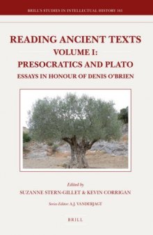Reading Ancient Texts, Presocratics and Plato: Essays in Honour of Denis O'brien