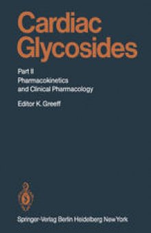 Cardiac Glycosides: Part II: Pharmacokinetics and Clinical Pharmacology