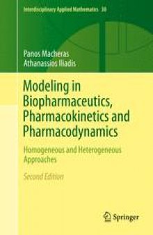 Modeling in Biopharmaceutics, Pharmacokinetics and Pharmacodynamics: Homogeneous and Heterogeneous Approaches