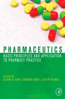 Pharmaceutics: Basic Principles and Application to Pharmacy Practice