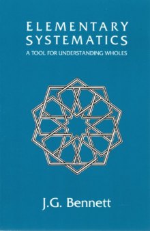 Elementary Systematics: A Tool for Understanding Wholes (Science of Mind Series)