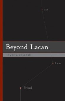 Beyond Lacan