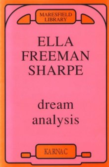 Dream Analysis  A Practical Handbook of Psychoanalysis