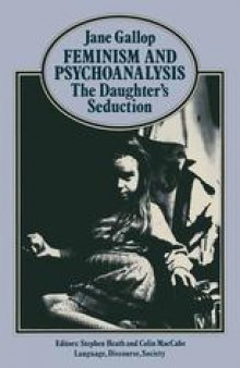 Feminism and Psychoanalysis: The Daughter’s Seduction