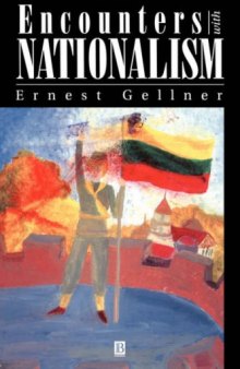Encounters With Nationalism  