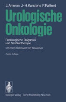 Urologische Onkologie: Radiologische Diagnostik und Strahlentherapie