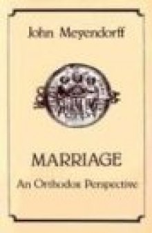 Marriage: An Orthodox Perspective  